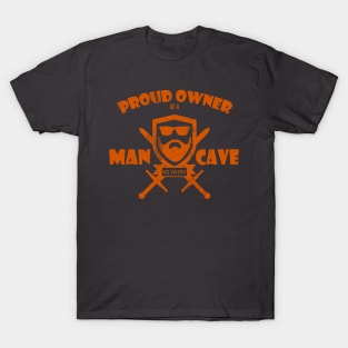 Proud Owner Of A Man Cave T-Shirt